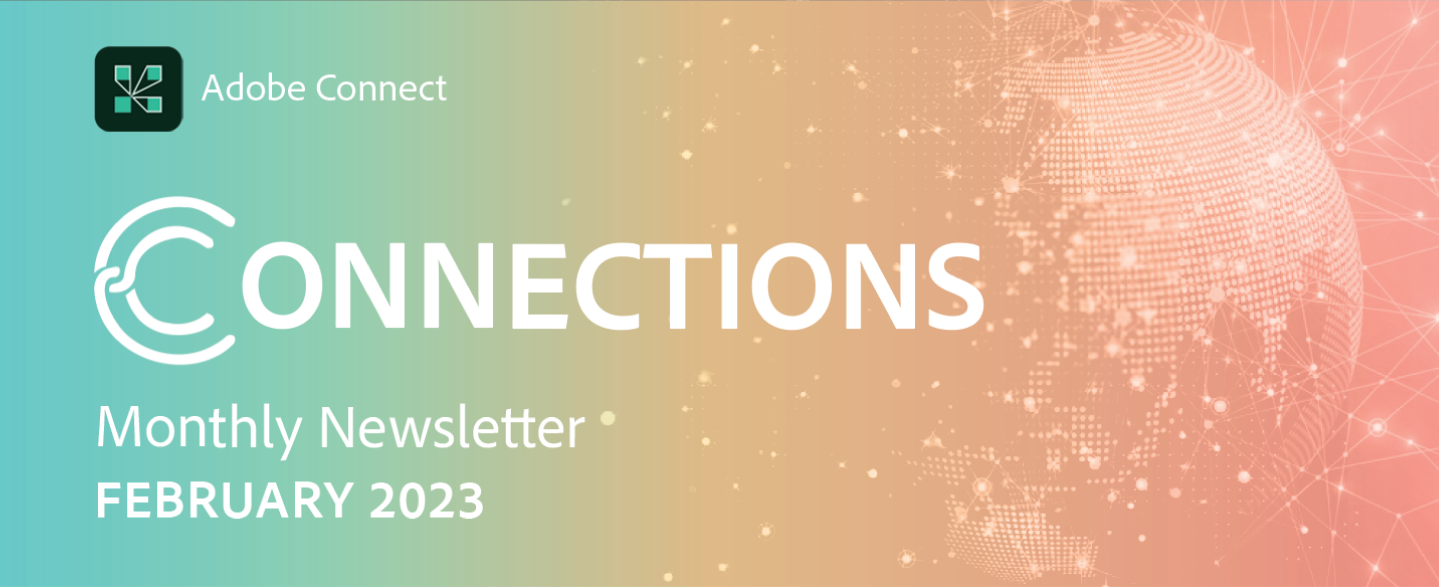 Adobe Connect Monthly Newsletter